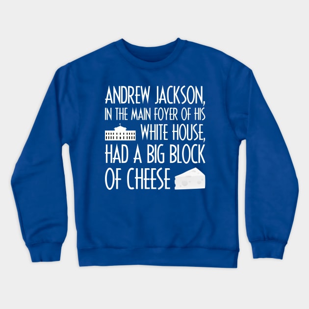 Big Block of Cheese Day Crewneck Sweatshirt by MorvenLucky